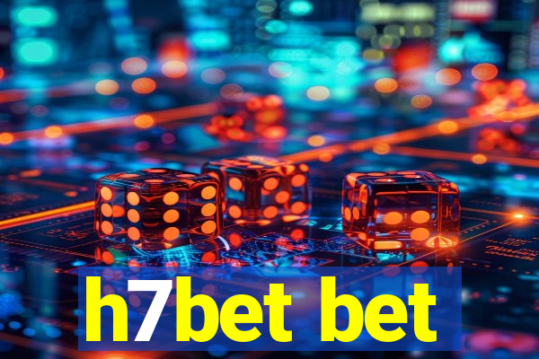 h7bet bet